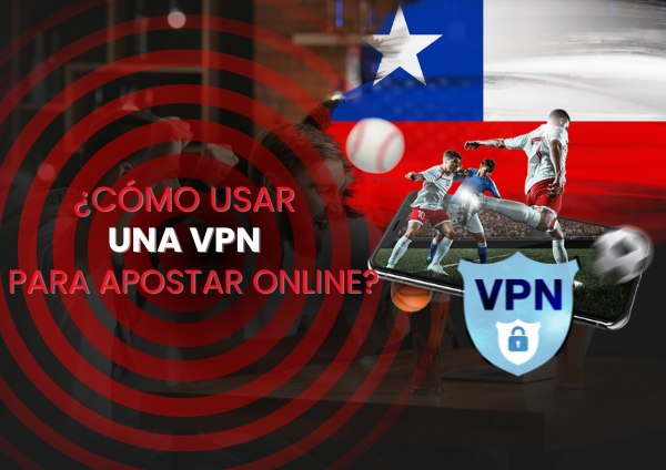 guía para usar una VPN para apostar online